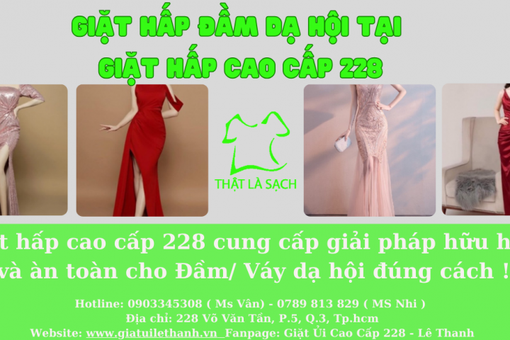 Dịch vụ giặt hấp-giặt sấy-giặt khô cao cấp đầm dạ hội tốt nhất ở đâu ?